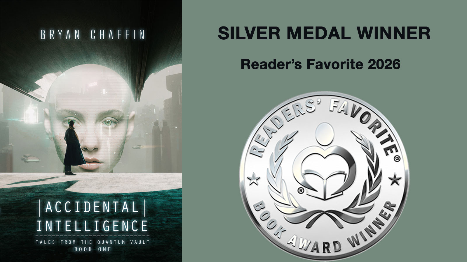 The front cover of Accidental Intelligence with the Silver Medal from Reader's Favorite 2026.